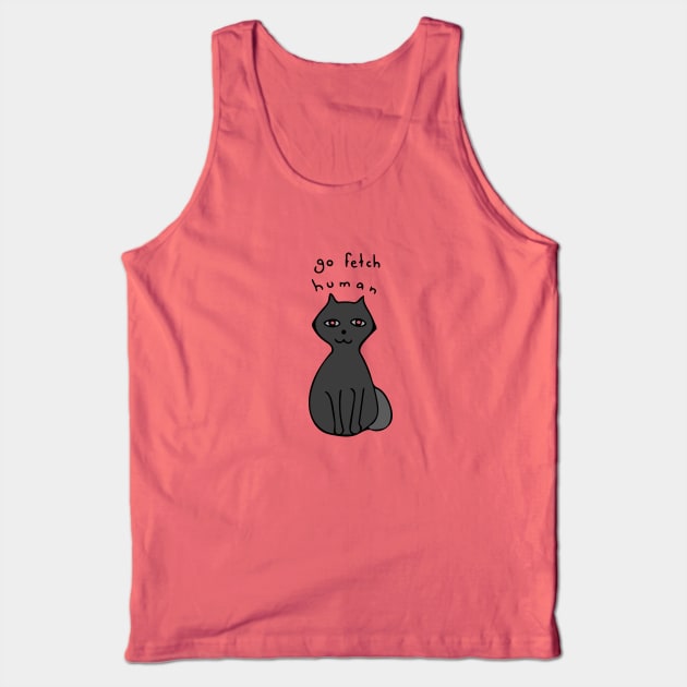 Go Fetch, Human!  Funny Cute Cat Illustration Tank Top by Davey's Designs